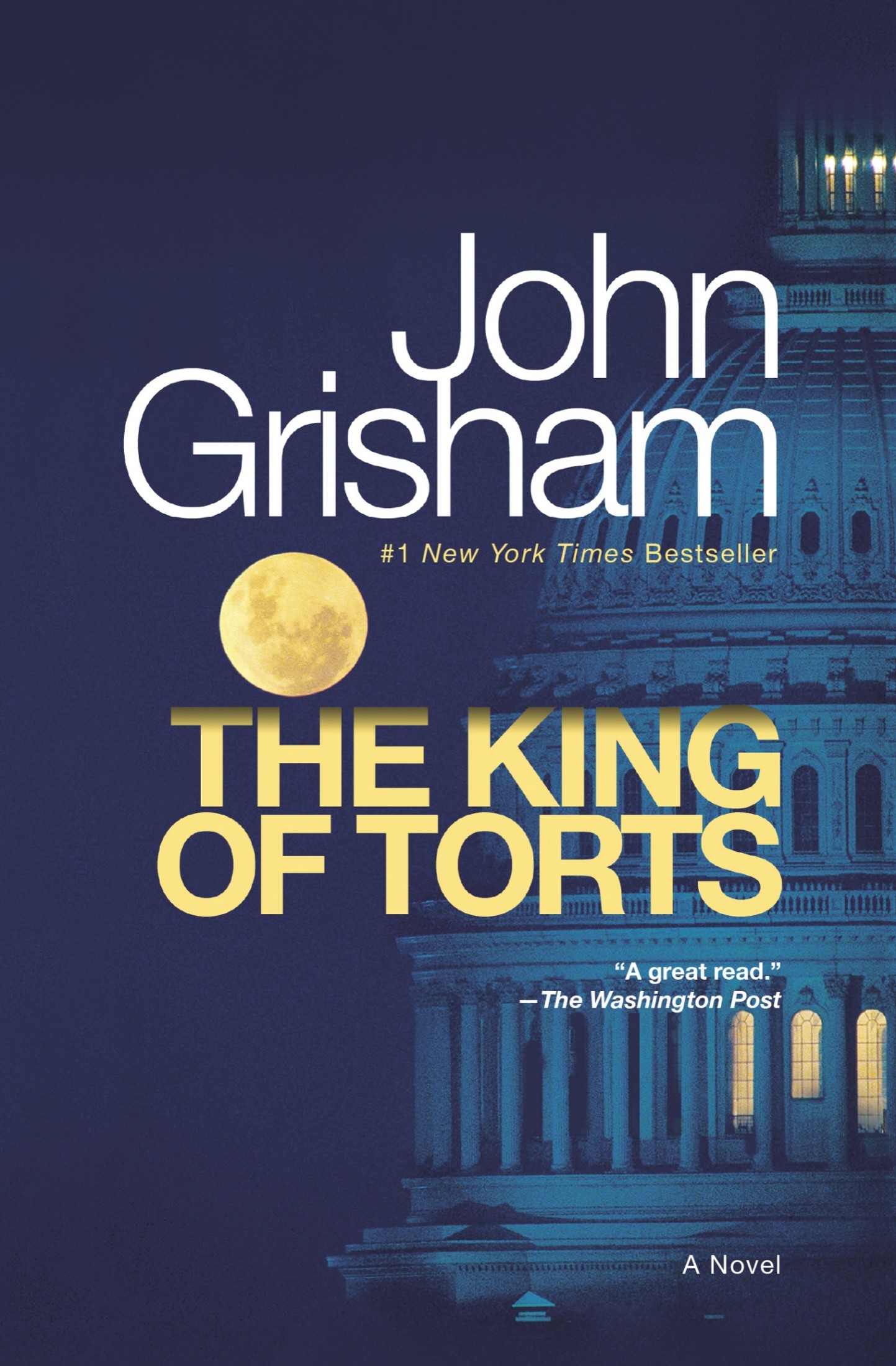 The King of Torts: A Novel