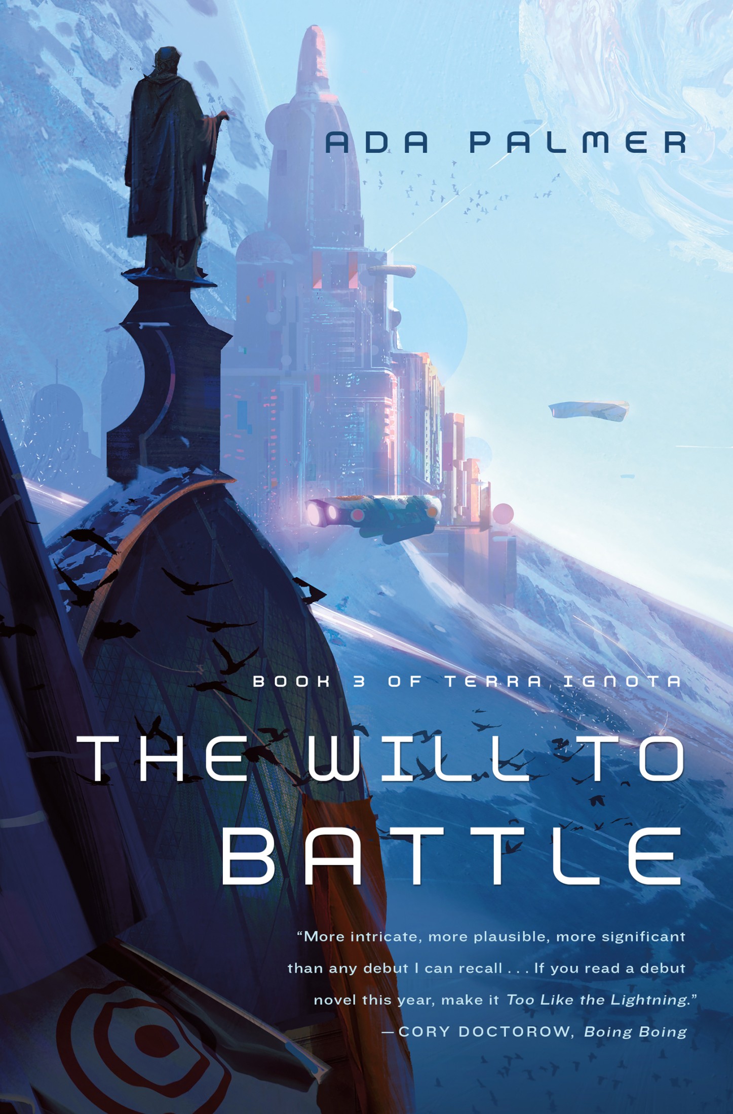 The Will to Battle--Book 3 of Terra Ignota