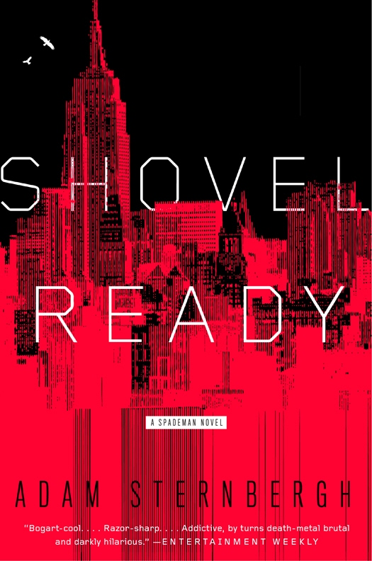 Shovel Ready: A Spademan Novel