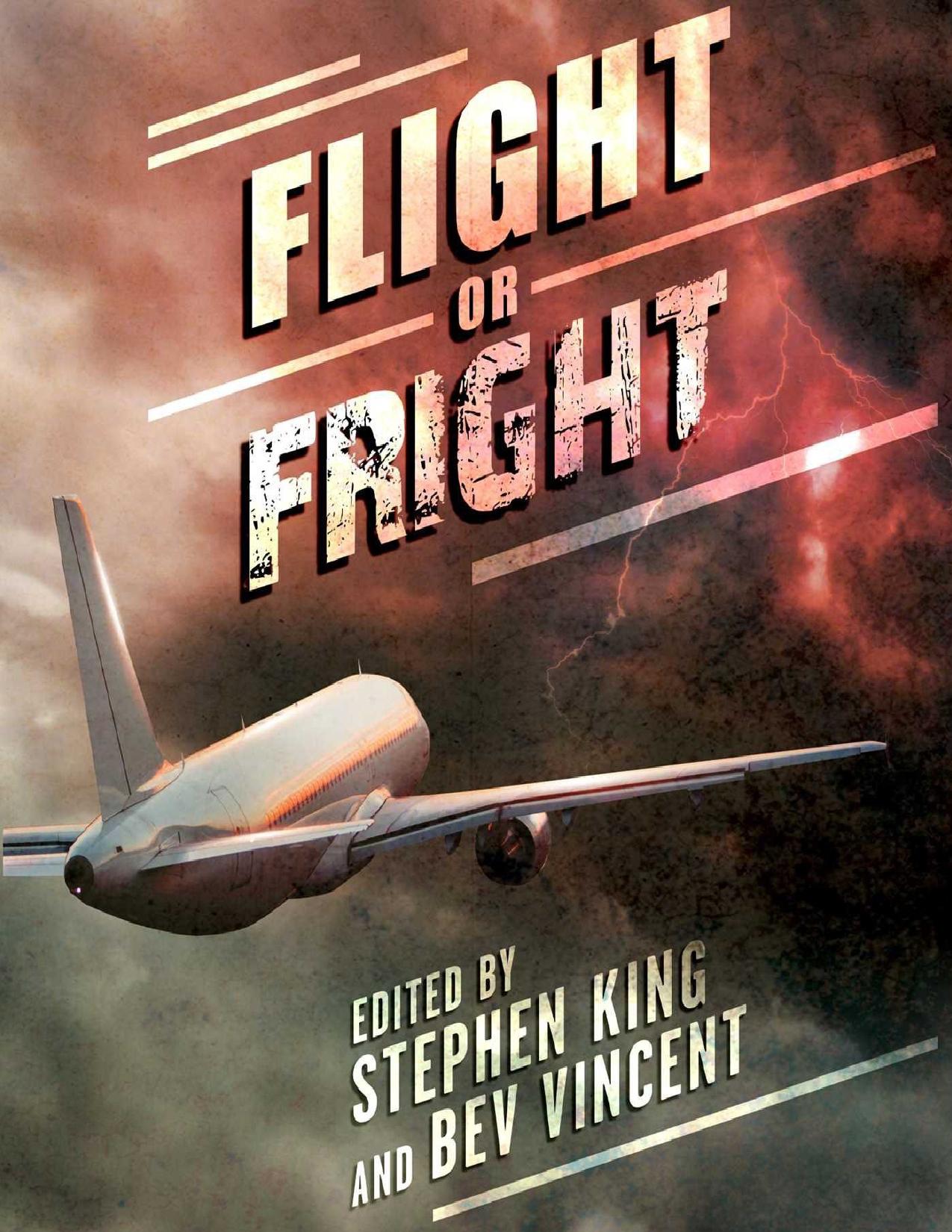 Flight or Fright - 17 Turbulent Tales