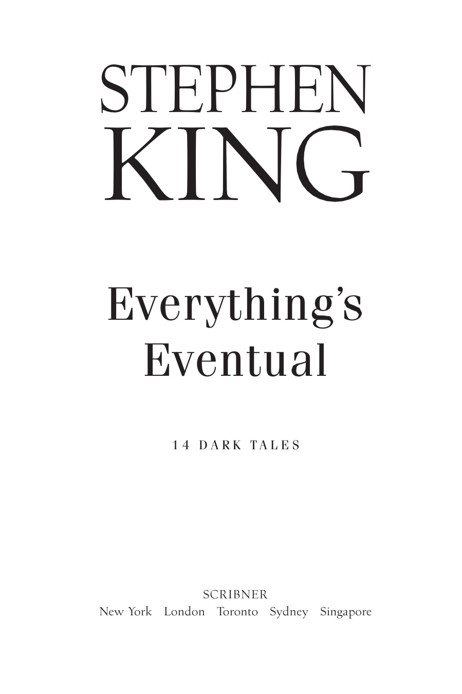 Everything's Eventual: 14 Dark Tales